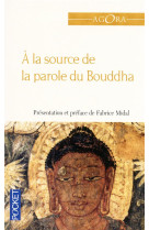 A la source de la parole du bouddha