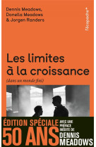 Les limites à la croissance - edition spéciale 50 ans