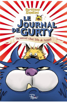 Le journal de gurty - t05 - vacances chez tete de fesses