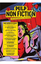 Pulp non fiction volume 1 - dans l-antre du diable et autres histoires