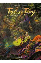 Trolls de troy - integrale t01 a t04