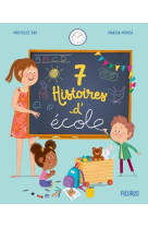 7 histoires d-ecole