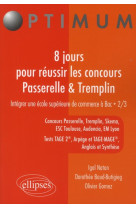 8 jours pour reussir le concours passerelle et tremplin