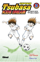 Captain tsubasa kids dream - tome 03