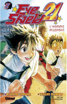 Eyeshield 21 - tome 07 - l-homme musashi