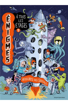 Enigmes a tous les etages tome 9 - affaires tres spatiales