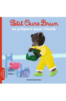 Petit ours brun se prepare pour l-ecole