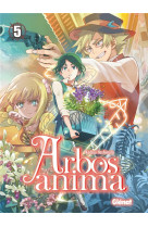 Arbos anima - tome 05