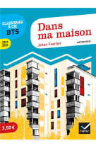 Dans ma maison (programme bts 2022-2023) - anthologie pour l-epreuve de culture generale et expressi