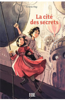 La cite des secrets, tome 01