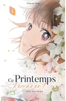 Ce printemps remanent - tome 1