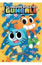 Le monde incroyable de gumball - tome 1