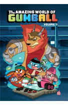 Le monde incroyable de gumball - tome 2