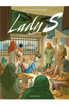 Lady s - tome 15 - dans la gueule du tigre