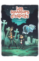 Les sauveurs d-esprits - tome 1 - louise