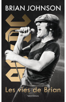 Brian johnson : les vies de brian