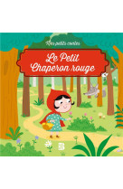 Mes petits contes: le petit chaperon rouge