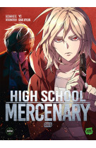 High school mercenary - tome 5