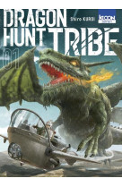 Dragon hunt tribe t01