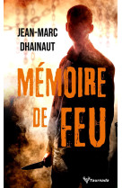 Memoire de feu