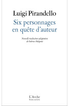 Six personnages en quête d'auteur