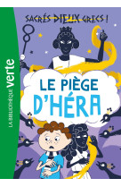 Sacrés dieux grecs ! 02 - le piège d'héra