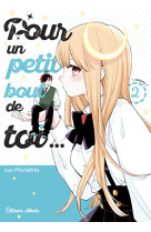 Pour un petit bout de toi... - tome 2