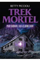 Trek mortel