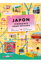 Japon - itinéraires pour rêveurs