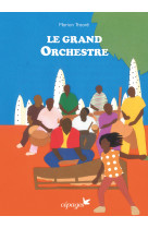 Le grand orchestre