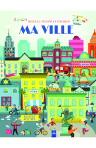 Ma ville - déplie et découvre l'intérieur