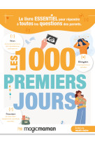 Les 1000 premiers jours