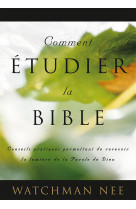 Comment étudier la bible