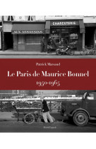 Le paris de maurice bonnel -1950-1965