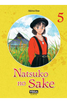 Natsuko no sake - tome 5