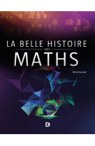 La belle histoire des maths