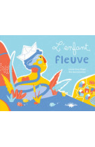 L'enfant fleuve