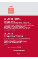 Guide pénal - guide des infractions 2024. 25e éd.