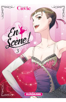 En scène ! - tome 3