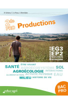 Biologie-ecologie 2de bac pro productions : modules eg3 - ep2