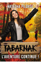 Tabarnak, l'aventure continue !