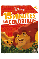 Disney - 15 minutes par coloriage (dès 3 ans)