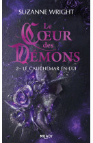 Le coeur des démons, t2 : le cauchemar en lui