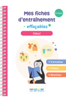 Mes fiches d'entraînement effaçables - calcul - 5-6 ans