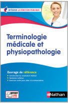 Terminologie médicale et physiopathologie - assistant médico-administratif (ifp) concours 2024/2025