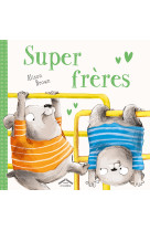 Super frères