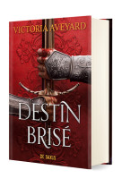 Terres brisées - tome 03 destin brisé (relié collector)