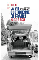 Histoire de la vie quotidienne en france au xxe siècle