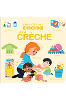 L'imagier des bébés - a la crèche