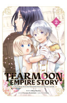 Tearmoon empire story - tome 2